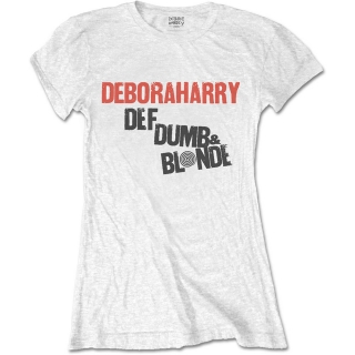 Dámske tričko Debbie Harry - Def, Dumb & Blonde