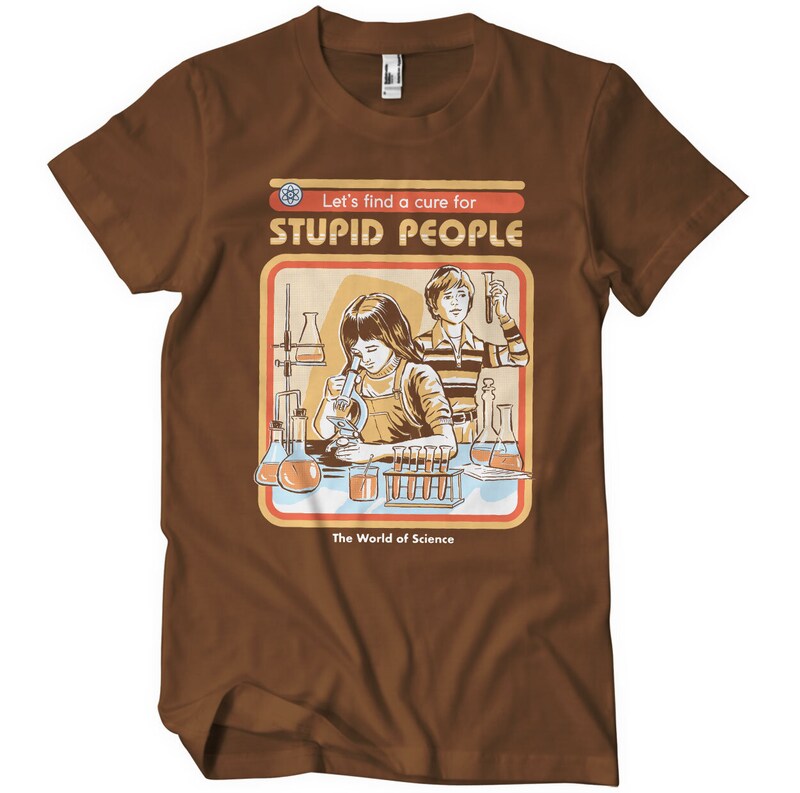 Tričko Steven Rhodes - Cure For Stupid People (hnedé)
