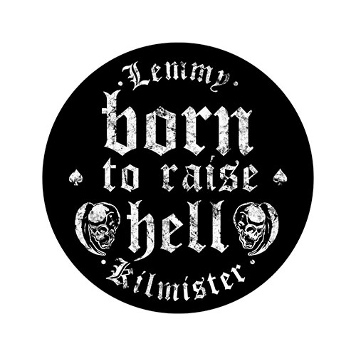 Veľká nášivka - Lemmy Kilmister - Born to Raise Hell