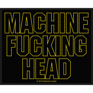 Malá nášivka - Machine Head - Machine Fucking Head