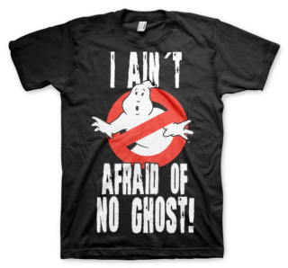 Tričko Ghostbuters -  I Ain´t Afraid Of No Ghost