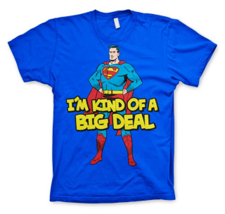 Tričko Superman -  I´m Kind Of A Big Deal (Modré)