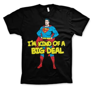 Tričko Superman -  I´m Kind Of A Big Deal (Čierne)