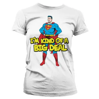 Dámske tričko Superman - I´m Kind Of A Big Deal (Biele)