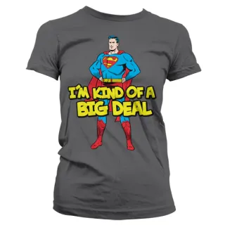 Dámske tričko Superman - I´m Kind Of A Big Deal (Šedé)