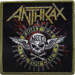 Malá nášivka Anthrax - Fight 'Em