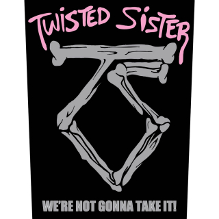 Veľká nášivka - Twisted Sister - Sister we're not gonna take it!