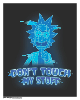 Plagát Rick & Morty - Don't Touch My Stuff